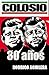 COLOSIO: 30 AÑOS (México 20...