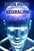 Elon Musk's Neuralink by Blake Emerson