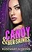 Candy & Her Saints (Pack Bo...