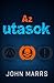 Az utasok by John Marrs