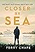 Closer by Sea