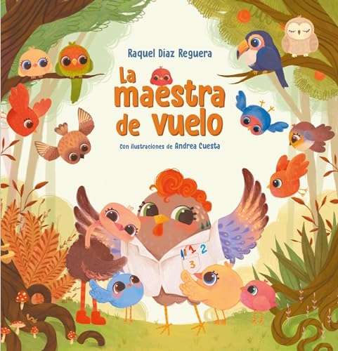 La maestra de vuelo: Un cuento sobre el valor de los maestros y maestras (Spanish Edition)