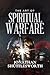 The Art of Spiritual Warfare