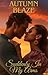 Suddenly In My Arms: Book 1
