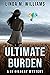 Ultimate Burden (JJ Gilbert...