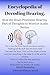 Encyclopedia of Decoding Hearing.: How the Brain Processes Hearing. Part of Thoughts To Word Or Audio Series. (Thoughts to Word or Audio [Brain Code] Book 30)