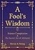 A Fool's Wisdom: Science Conspiracies & The Secret Art of Alchemy