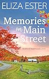 Memories on Main Street (Hearts of Maplewood Grove Book 1)