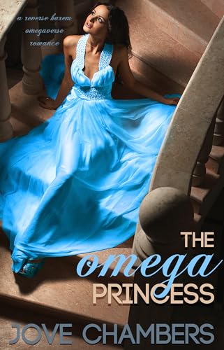 The Omega Princess (Royalverse)