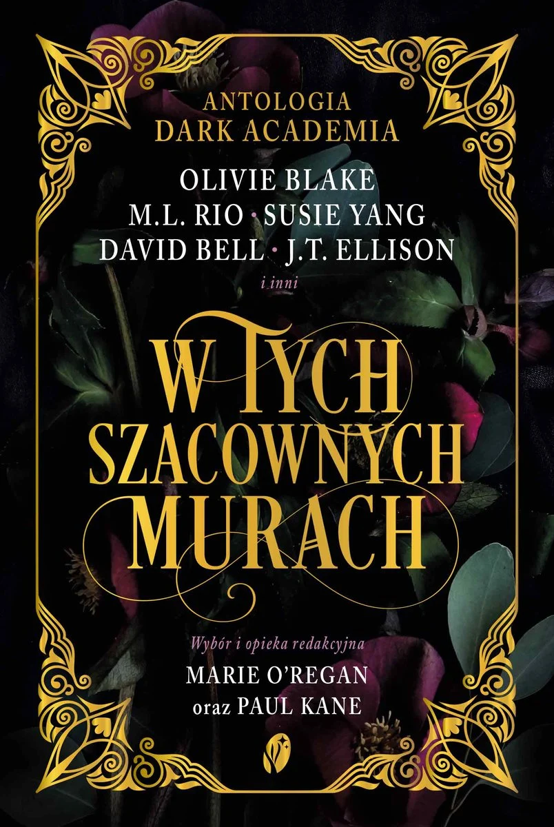 W tych szacownych murach. Antologia opowiadań Dark Academia
