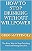 How To Stop Drinking Withou...