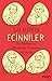 Ecinniler Rus Edebiyatı ve Okurlarıyla Maceralar by Elif Batuman