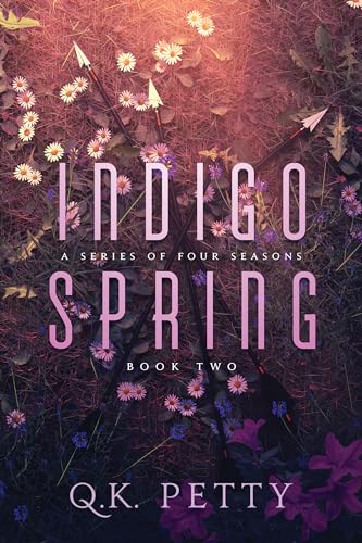 Indigo Spring (A Series of Four Seasons Book 2)