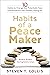 Habits of a Peacemaker: 10 ...