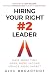 Hiring Your Right Number 2 ...