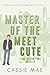 Master of the Meet Cute (Lo...
