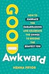 Good Awkward: How...
