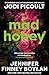 Mad Honey by Jennifer Finney Boylan