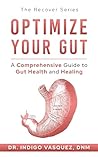 Optimize Your Gut...