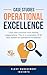 50 Case Studies on Operatio...