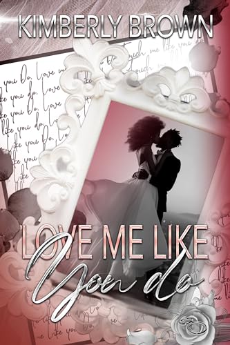 Love Me Like You Do (Jareau Family Wedding, #4)