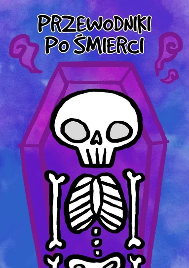 Przewodniki po śmierci (Przewodniki po śmierci, #1-2)