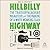 Hillbilly Highway: The Transappalachian Migration and the Making of a White Working Class (Politics and Society in Modern America, 1)