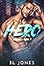 Hero by B.L. Jones