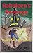 Rabideen's Revenge (Childre...