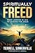 Spiritually Freed by Terrell Somerville
