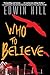 Who to Believe