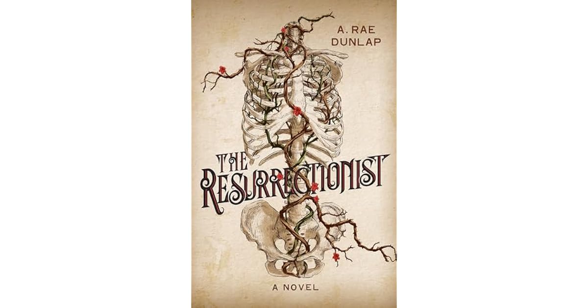 Book giveaway for The Resurrectionist by A. Rae Dunlap Sep 12-Sep 26, 2024