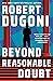 Beyond Reasonable Doubt (Ke...