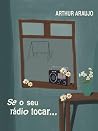 Se o seu rádio tocar... (Portuguese Edition) Book cover for Se o seu rádio tocar... (Portuguese Edition)