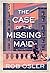 The Case of the Missing Maid