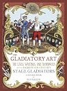 The Gladiatory Ar...