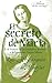 El secreto de María: Y el Tratado de la verdadera devoción a la Santísima Virgen María (Biblioteca de clásicos cristianos nº 22) (Spanish Edition)