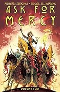 Ask for Mercy Volume 2