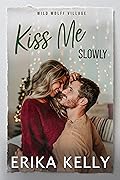 Kiss Me Slowly