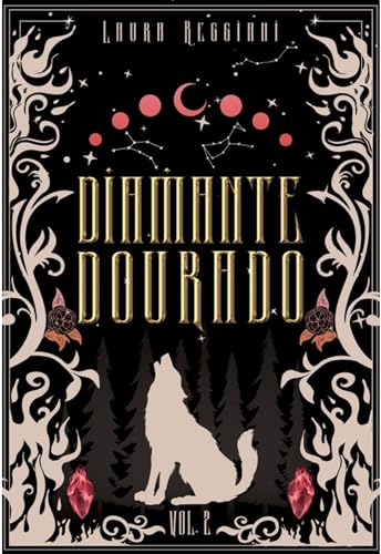 Diamante Dourado: Volume 2 (Safira de Prata - Edições Especiais Livro 4) (Portuguese Edition)