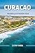 CURACAO REISEN LEITFADEN 20...