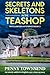 Secrets and Skeletons in the Teashop (Faye Lantern #2)