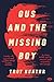 Gus and the Missing Boy