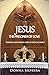 Jesus the Prisoner of Love: Finding Our Hidden Lord in the Eucharist