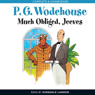 Much Obliged, Jeeves
