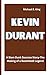 KEVIN DURANT: A Slam Dunk S...
