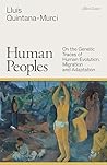 Human Peoples by Lluis Quintana-Murci