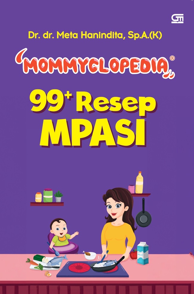 Mommyclopedia: 99+ Resep MPASI