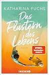 Das Flüstern des ...