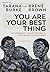 You Are Your Best Thing: Vu...